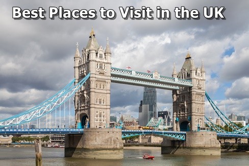 Best Places to Visit in the UK