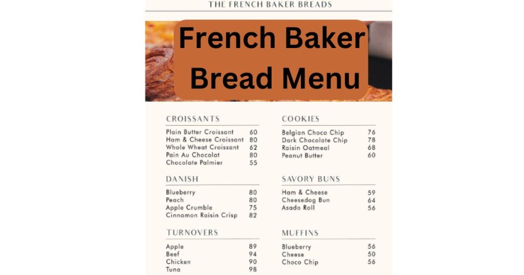 French Baker Bread Menu