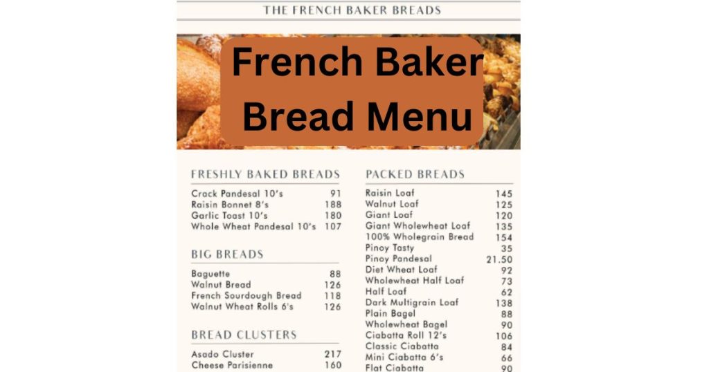 French Baker Bread Menu