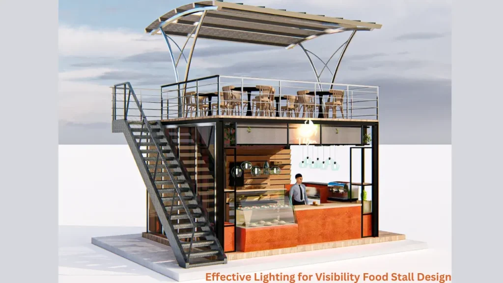 Effective Lighting for Visibility Food Stall Design