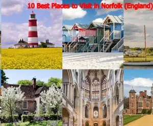 10 Best Places to Visit in Norfolk (England)
