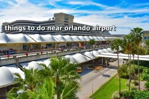 things to do near orlando airport